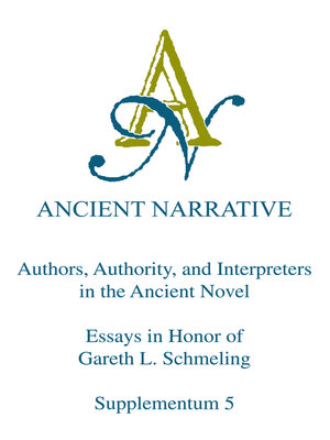 cover image of Authors, Authority, and Interpreters in the Ancient Novel